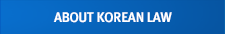 ABOUT KOREAN LAW